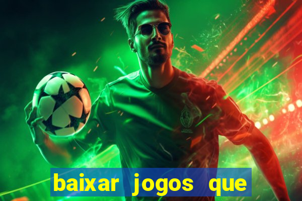 baixar jogos que ganha dinheiro no pix